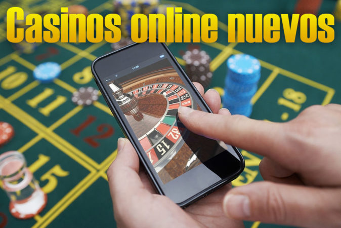 casinos online nuevos